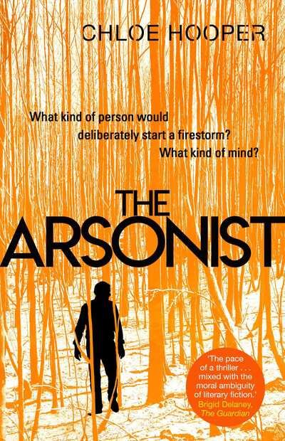 The Arsonist - Chloe Hooper - Bøker - Simon & Schuster Ltd - 9781471182235 - 9. juli 2020