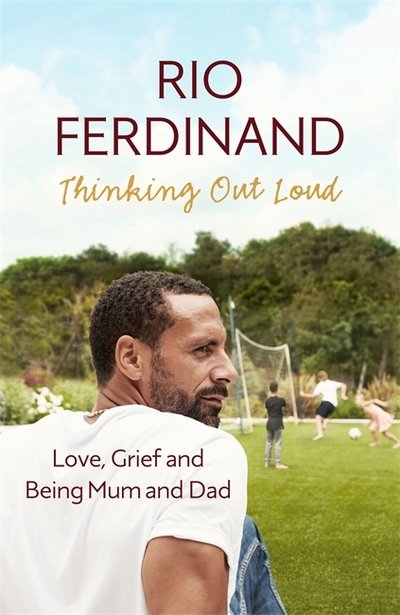 Cover for Rio Ferdinand  Thinking out Loud (Buch) (2017)