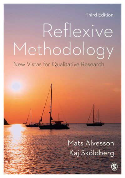 Cover for Mats Alvesson · Reflexive Methodology: New Vistas for Qualitative Research (Hardcover Book) [3 Revised edition] (2017)