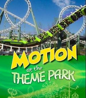 Cover for Karen Latchana Kenney · Theme Park Science Pack A of 4 - Theme Park Science (Book) (2020)