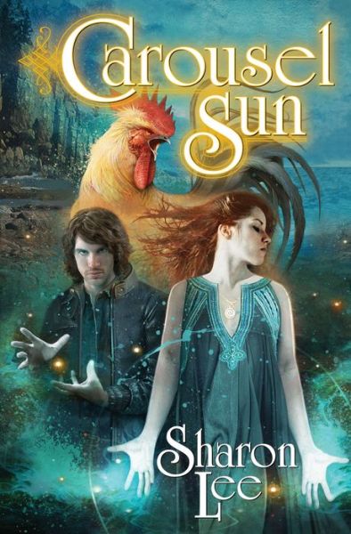 Cover for Sharon Lee · Carousel Sun (Paperback Book) (2014)