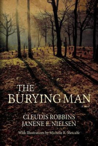 Cover for Cleudis Robbins · The Burying Man (Paperback Book) (2013)