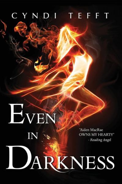 Cover for Cyndi Tefft · Even in Darkness (Between) (Volume 3) (Paperback Book) (2013)