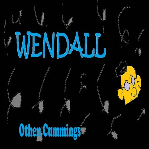 Cover for Othen Donald Dale Cummings · Wendall (Paperback Book) [First edition] (2013)