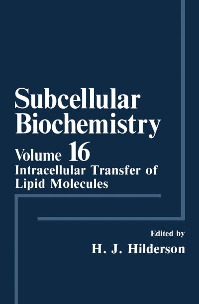 Cover for Herwig J Hilderson · Subcellular Biochemistry: Intracellular Transfer of Lipid Molecules - Subcellular Biochemistry (Taschenbuch) [Softcover reprint of the original 1st ed. 1990 edition] (2013)