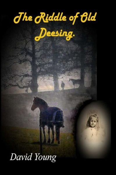 Cover for David Young · The Riddle of Old Deesing. (Paperback Bog) (2013)