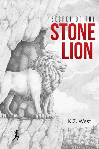 Cover for K Z West · Secret of the Stone Lion (Paperback Bog) (2015)