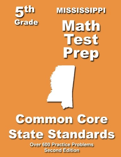 Cover for Teachers' Treasures · Mississippi 5th Grade Math Test Prep: Common Core Learning Standards (Paperback Book) (2013)