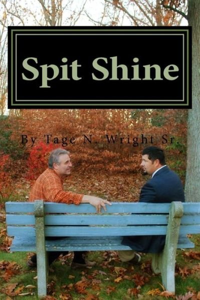 Cover for Tage N Wright Sr · Spit Shine (Paperback Bog) (2013)