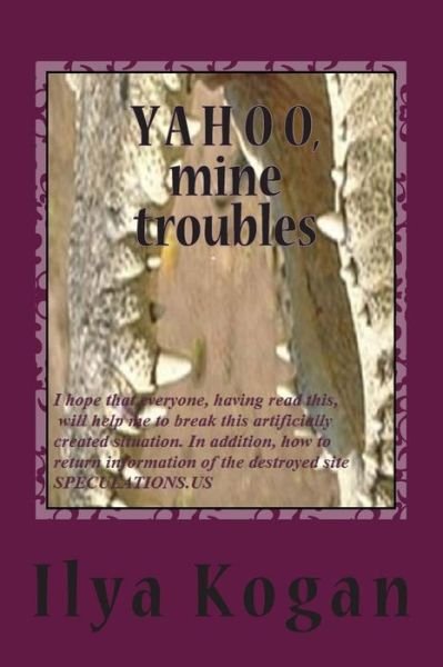 Cover for Ilya Kogan · Y A H O O, mine troubles (Paperback Book) (2013)