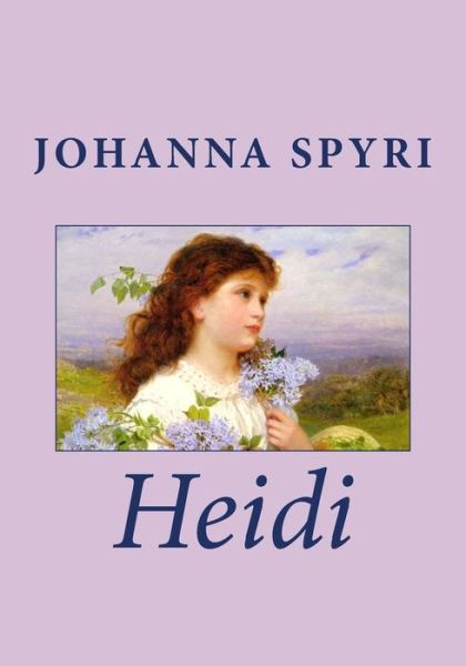 Cover for Johanna Spyri · Heidi (Paperback Book) (2013)