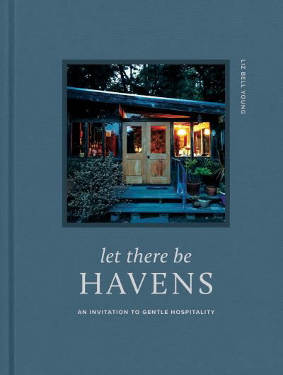 Cover for Liz Bell Young · Let There Be Havens (Book) (2024)