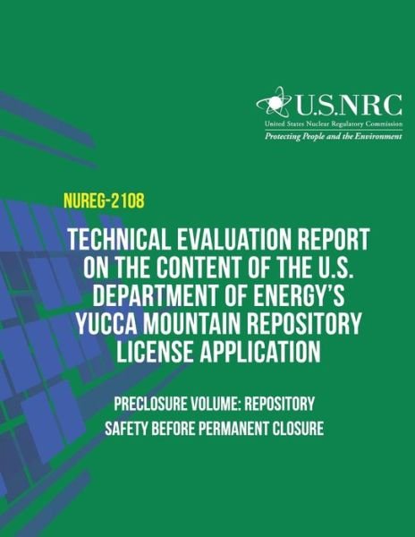 Cover for U S Nuclear Regulatory Commission · Technical Evaluation Report on the Content of the U.s. Department of Energy?s Yucca Mountain Repository License Application- Preclosure Volume: Reposi (Paperback Bog) (2011)