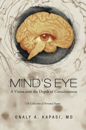 Cover for Onaly A. Kapasi · Mind's Eye: a Vision into the Depth of Consciousness (Paperback Book) (2014)