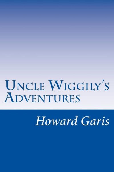 Cover for Howard Roger Garis · Uncle Wiggily's Adventures (Paperback Book) (2014)