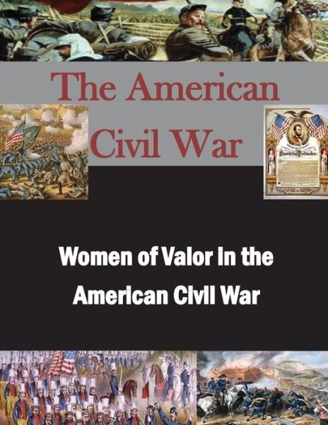 Cover for Air War College · Women of Valor in the American Civil War (Pocketbok) (2014)