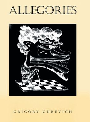 Cover for Grigory Gurevich · Allegories (Hardcover Book) (2014)