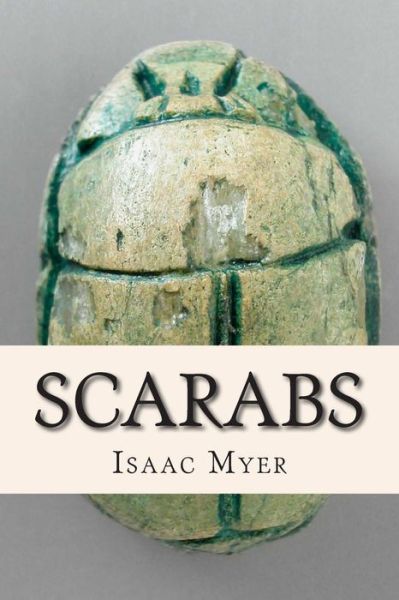 Cover for Isaac Myer · Scarabs (Paperback Book) (2015)