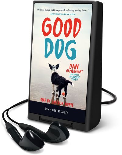 Good Dog - Dan Gemeinhart - Other - Scholastic - 9781509467235 - April 1, 2018