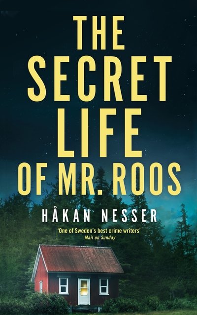 Cover for Hakan Nesser · The Secret Life of Mr Roos - The Barbarotti Series (Innbunden bok) (2020)