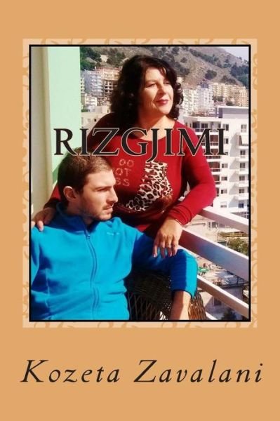 Cover for Kozeta Zavalani · Rizgjimi (Pocketbok) (2015)