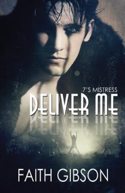 Cover for Gibson, Faith (Great Ormond Street Hospital) · Deliver Me - The Music Within (Pocketbok) (2015)