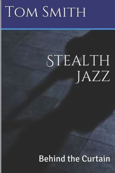 Cover for Tom Smith · Stealth Jazz (Paperback Book) (2017)