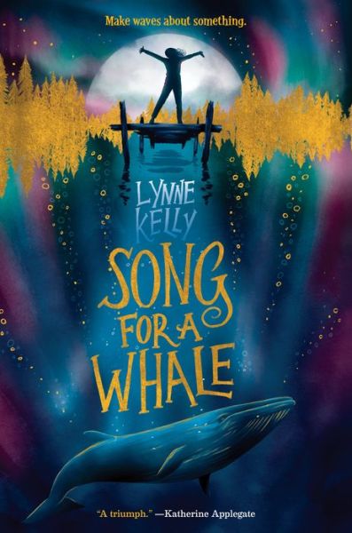 Cover for Lynne Kelly · Song for a Whale (Gebundenes Buch) (2019)