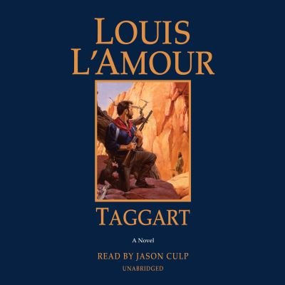Cover for Louis L'Amour · Taggart: A Novel (Audiobook (CD)) [Unabridged edition] (2018)