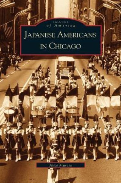 Cover for Alice Kishiye Murata · Japanese-Americans in Chicago, Il (Hardcover Book) (2002)