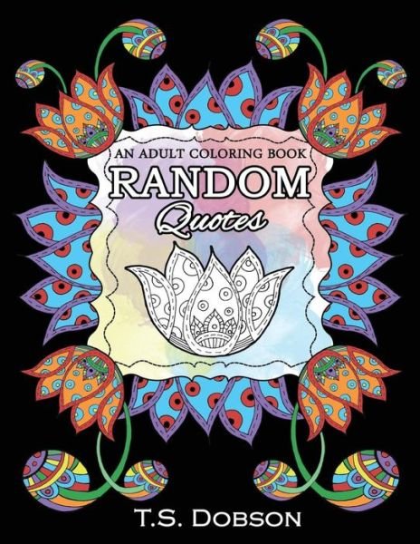 Cover for T S Dobson · Random Quotes (Pocketbok) (2016)