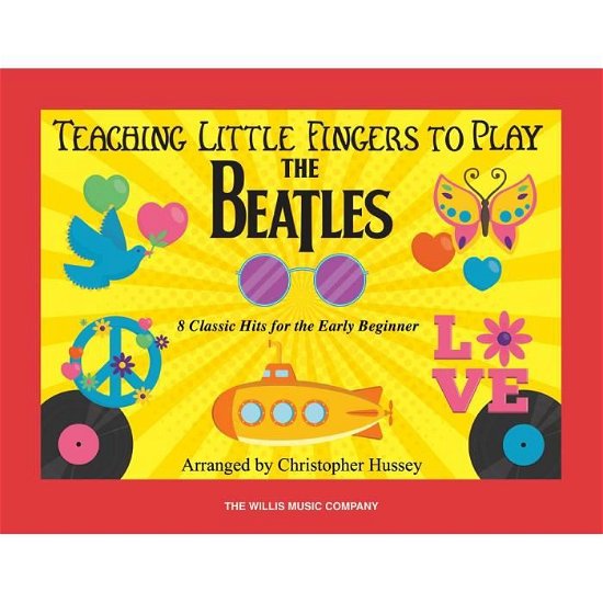 Cover for The Beatles · Teaching Little Fingers to Play The Beatles (Buch) (2019)