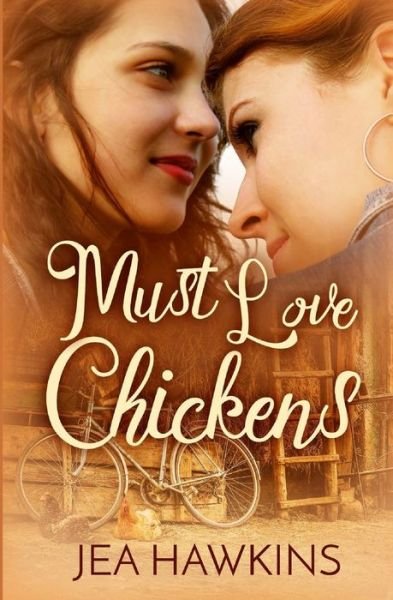 Cover for Jea Hawkins · Must Love Chickens (Taschenbuch) (2016)