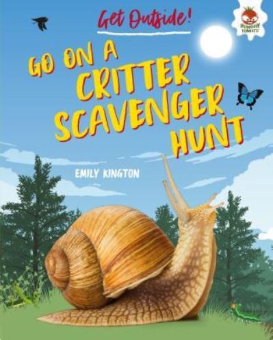 Cover for Emily Kington · Go on a Critter Scavenger Hunt (Book) (2019)