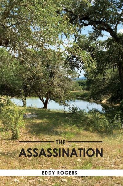 Cover for Eddy Rogers · The Assassination (Paperback Book) (2019)