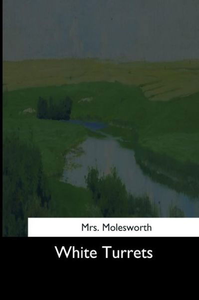 Cover for Molesworth · White Turrets (Paperback Book) (2017)