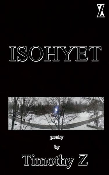 Cover for Timothy Z · Isohyet (Pocketbok) (2017)