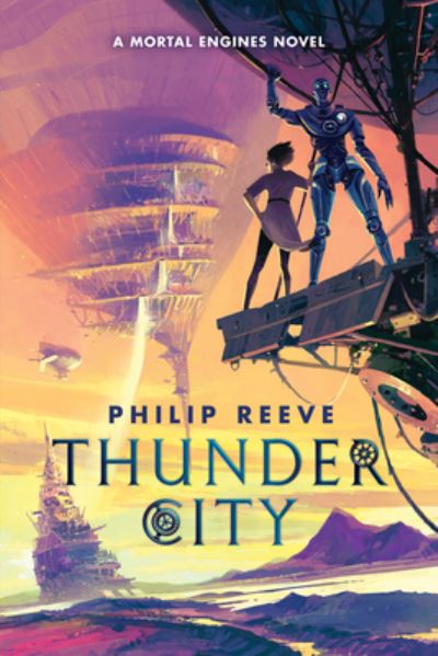 Cover for Philip Reeve · Thunder City (Buch) (2024)