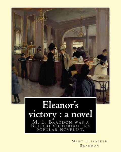 Cover for Mary Elizabeth Braddon · Eleanor's victory (Paperback Book) (2017)