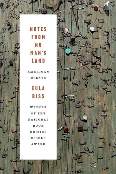 Cover for Eula Biss · Notes from No Man's Land American Essays (Paperback Book) (2018)