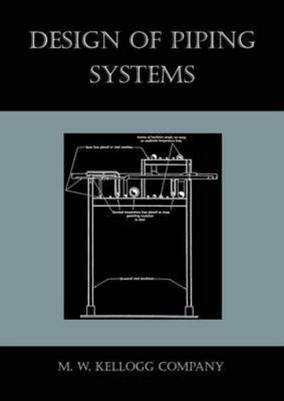 Cover for M W Kellogg Company · Design of Piping Systems (Paperback Book) (2009)