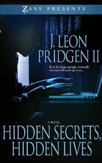 Cover for Pridgen, J. Leon, II · Hidden Secrets, Hidden Lives (Paperback Book) (2011)