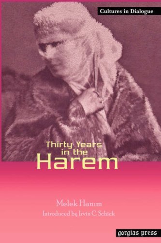 Cover for Melek Hanim · Thirty Years in the Harem: New Introduction by Irvin C. Schick - Cultures in Dialogue: First Series (Paperback Book) (2005)