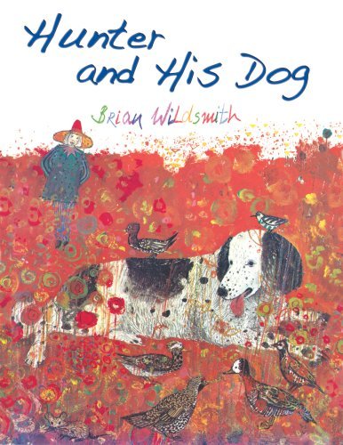 Cover for Brian Wildsmith · Hunter and His Dog (Hardcover Book) (2008)