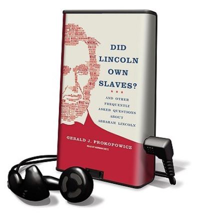 Cover for Gerald J. Prokopowicz · Did Lincoln Own Slaves? (MISC) (2009)