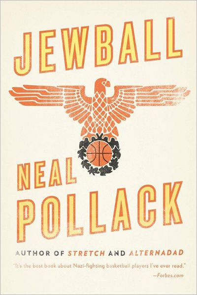 Cover for Neal Pollack · Jewball: A Novel (Paperback Book) (2012)