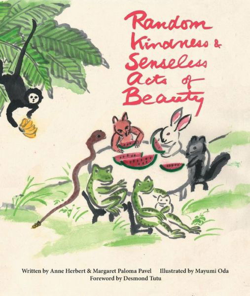 Cover for Anne Herbert · Random Kindness and Senseless Acts of Beauty (Paperback Book) (2017)
