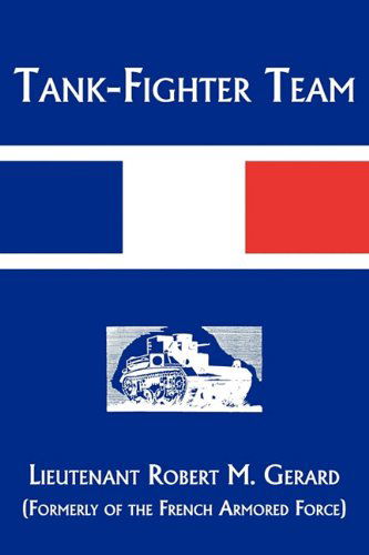 Cover for Robert M. Gerard · Tank-fighter Team (Paperback Book) (2010)