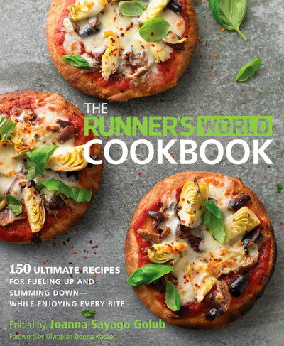 Cover for Editors of Runner's World Maga · The Runner's World Cookbook: 150 Ultimate Recipes for Fueling Up and Slimming Down--While Enjoying Every Bite - Runner's World (Hardcover Book) (2013)