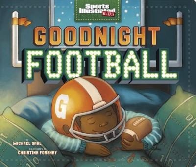 Cover for Michael Dahl · Goodnight Football (Board book) (2017)